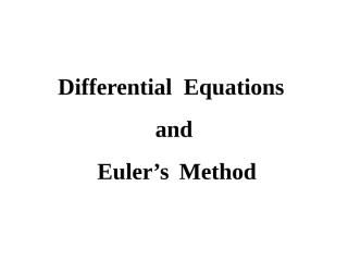 1 euler's method and numerical diff.ppt