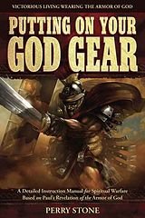 Putting On Your God Gear_ A Detailed Instruction Manual for Spiritual Warfare Based on Paul's Revelation of the Armor of God ( PDFDrive ).epub