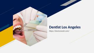 Dentist Los Angeles.ppt